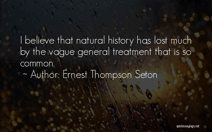 Ernest Thompson Seton Quotes 1345522