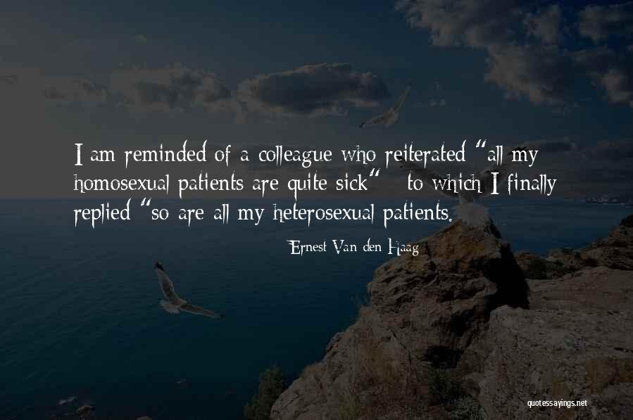 Ernest Van Den Haag Quotes 754558