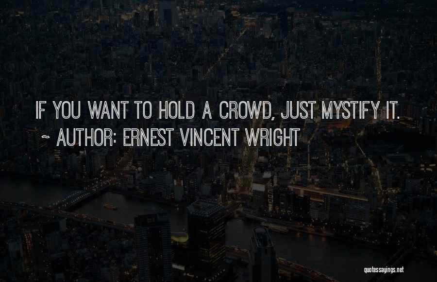 Ernest Vincent Wright Quotes 1114199