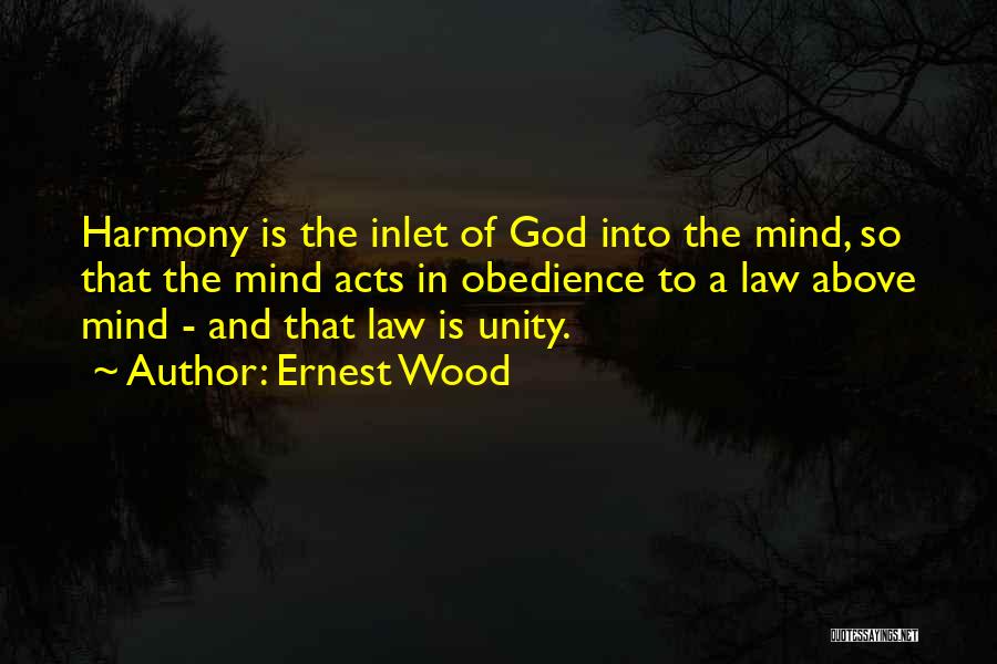 Ernest Wood Quotes 1050634