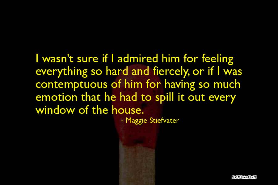 Ernestina Pais Quotes By Maggie Stiefvater Ernestina Pais Quotes By Maggie Stiefvater