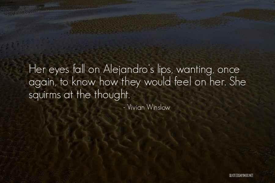 Ernestine Bayless Quotes By Vivian Winslow Ernestine Bayless Quotes By Vivian Winslow