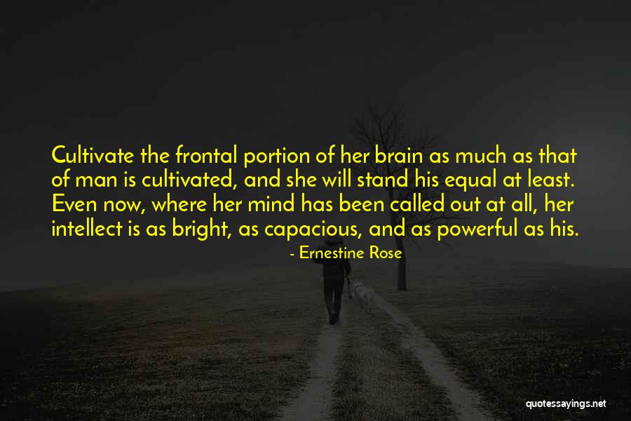 Ernestine Quotes By Ernestine Rose