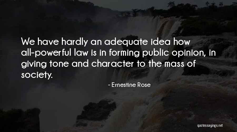 Ernestine Quotes By Ernestine Rose