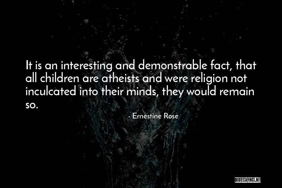 Ernestine Quotes By Ernestine Rose