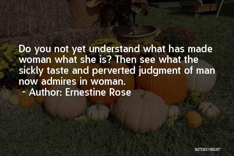 Ernestine Quotes By Ernestine Rose