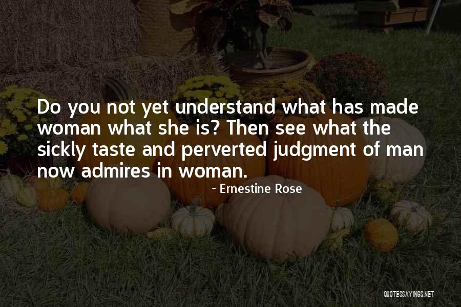 Ernestine Quotes By Ernestine Rose