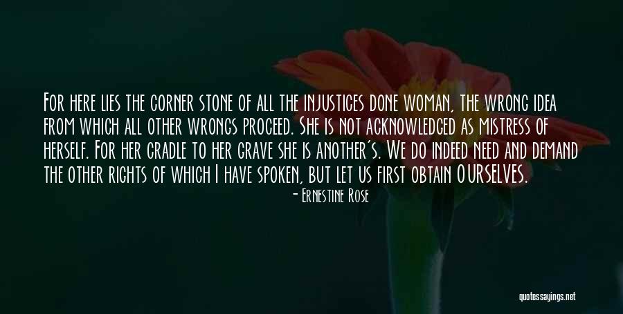 Ernestine Quotes By Ernestine Rose