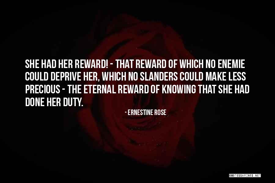 Ernestine Quotes By Ernestine Rose