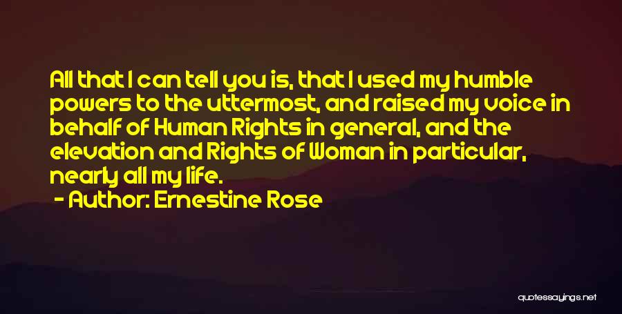 Ernestine Rose Quotes 1223518