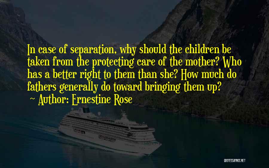 Ernestine Rose Quotes 1690828