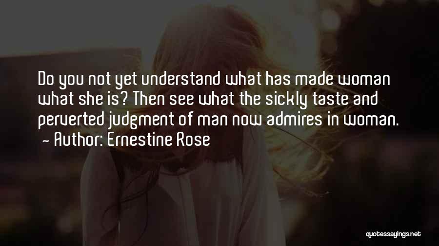 Ernestine Rose Quotes 383123
