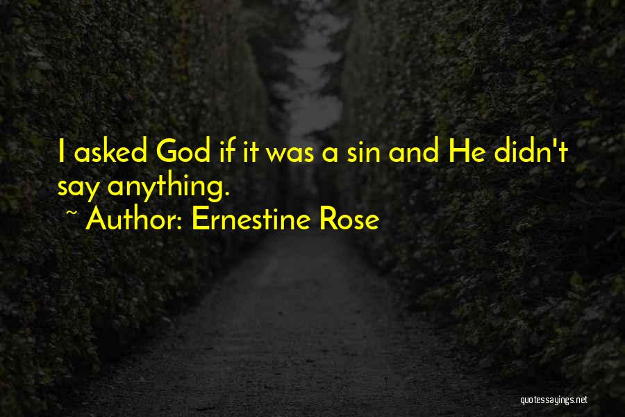 Ernestine Rose Quotes 574254