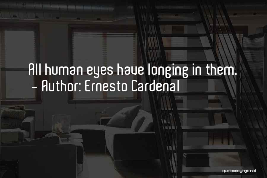 Ernesto Cardenal Quotes 289450