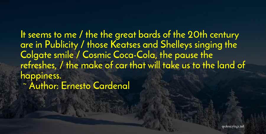 Ernesto Cardenal Quotes 754503