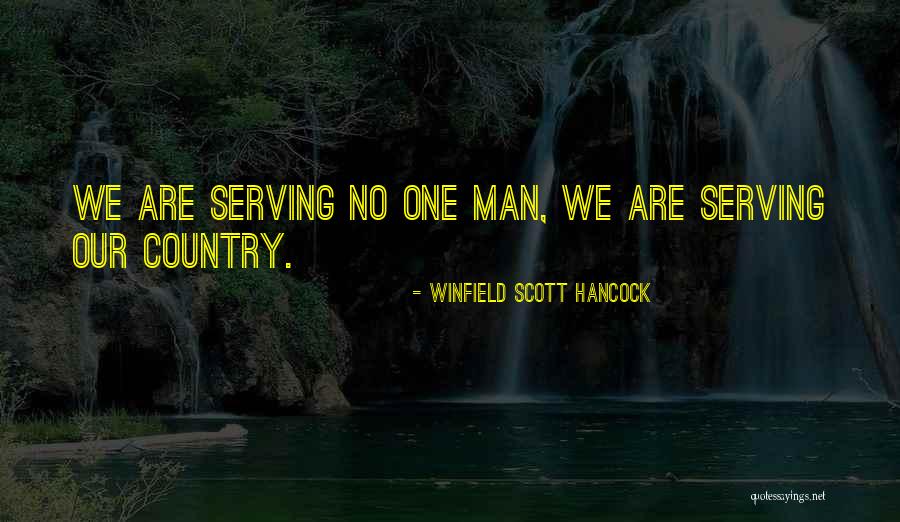 Ernesto Miranda Quotes By Winfield Scott Hancock
