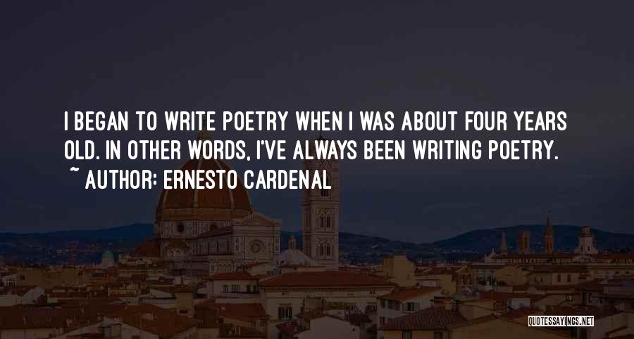 Ernesto Quotes By Ernesto Cardenal