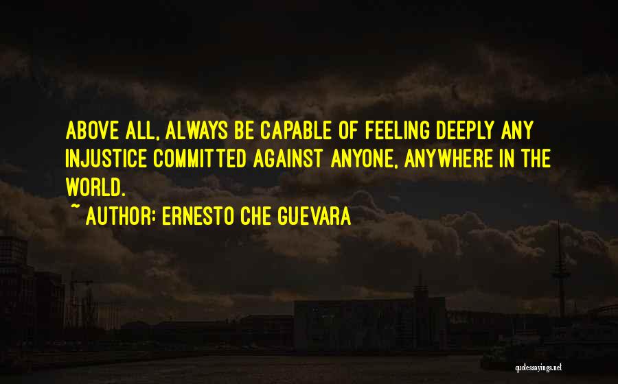 Ernesto Quotes By Ernesto Che Guevara