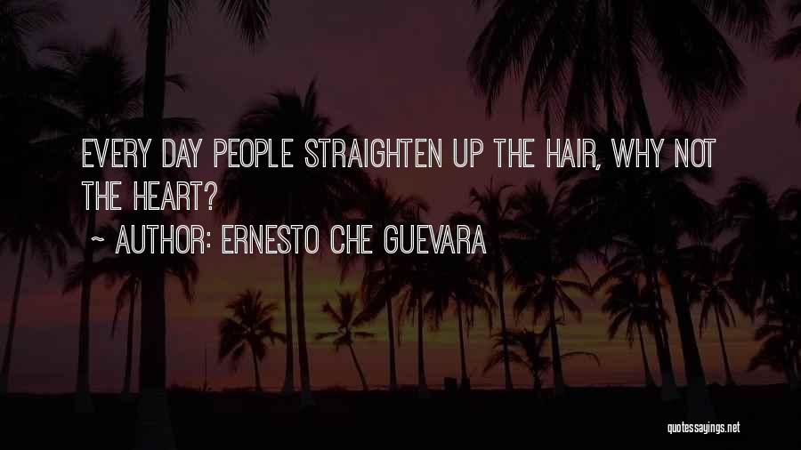 Ernesto Quotes By Ernesto Che Guevara