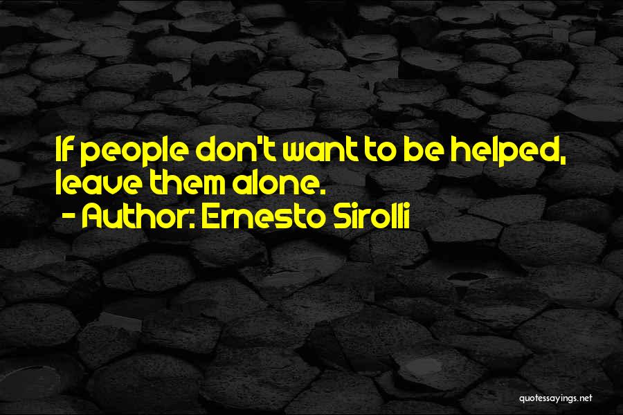 Ernesto Quotes By Ernesto Sirolli