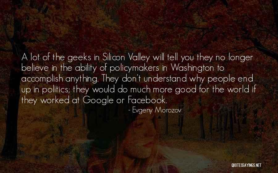Ernestyna Dalecka Quotes By Evgeny Morozov Ernestyna Dalecka Quotes By Evgeny Morozov