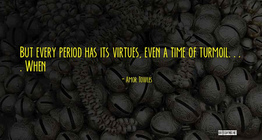 Ernie Ball Quotes By Amor Towles Ernie Ball Quotes By Amor Towles