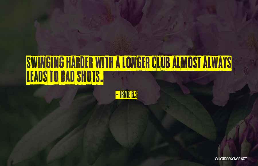 Ernie Els Quotes 1430998 Ernie Els Quotes 1430998