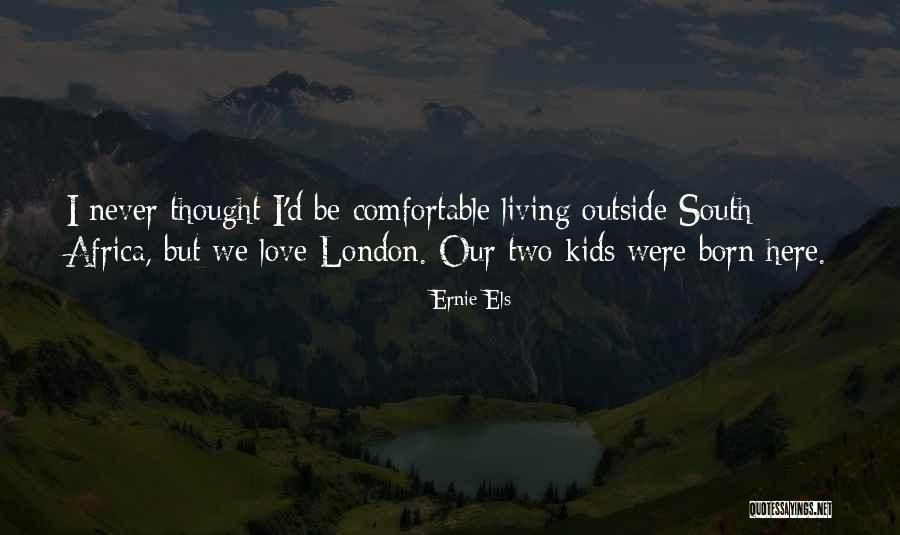 Ernie Els Quotes 1615113 Ernie Els Quotes 1615113