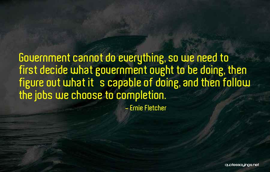 Ernie Fletcher Quotes 248147 Ernie Fletcher Quotes 248147