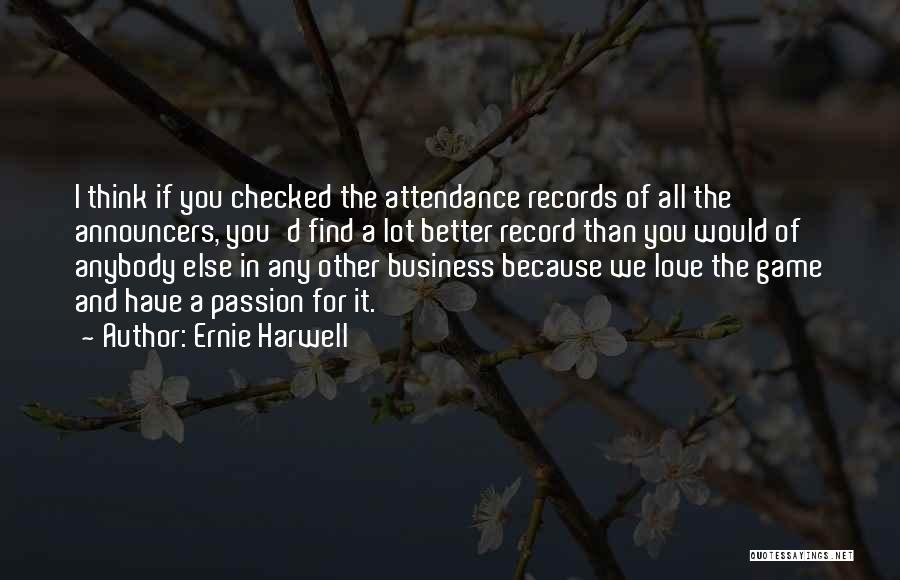 Ernie Harwell Quotes 111589