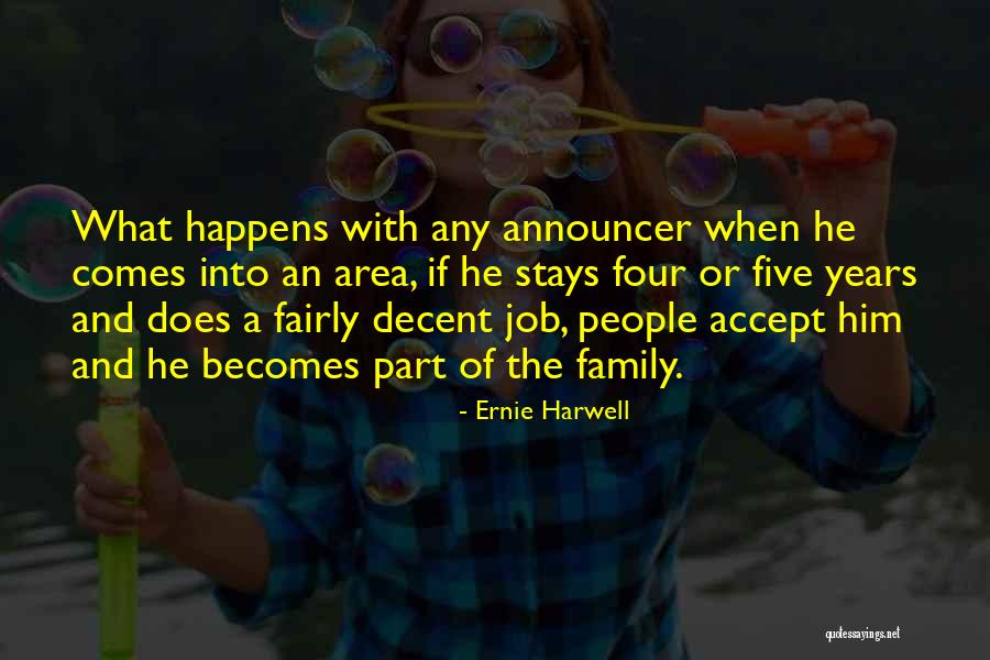 Ernie Harwell Quotes 1905550 Ernie Harwell Quotes 1905550