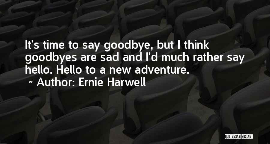 Ernie Harwell Quotes 2020457
