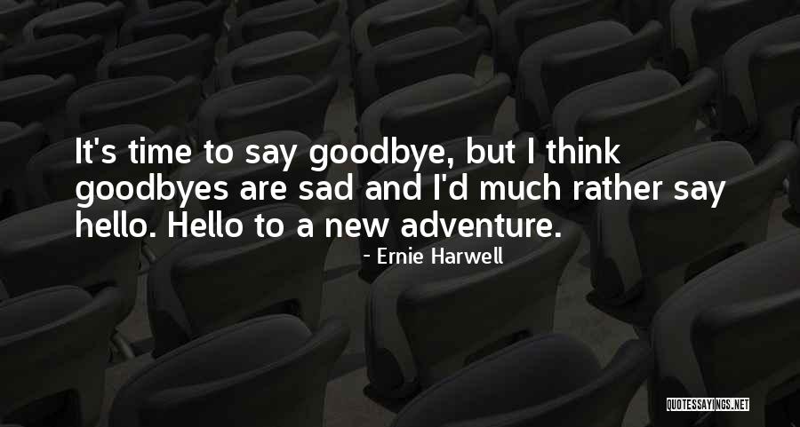 Ernie Harwell Quotes 2020457