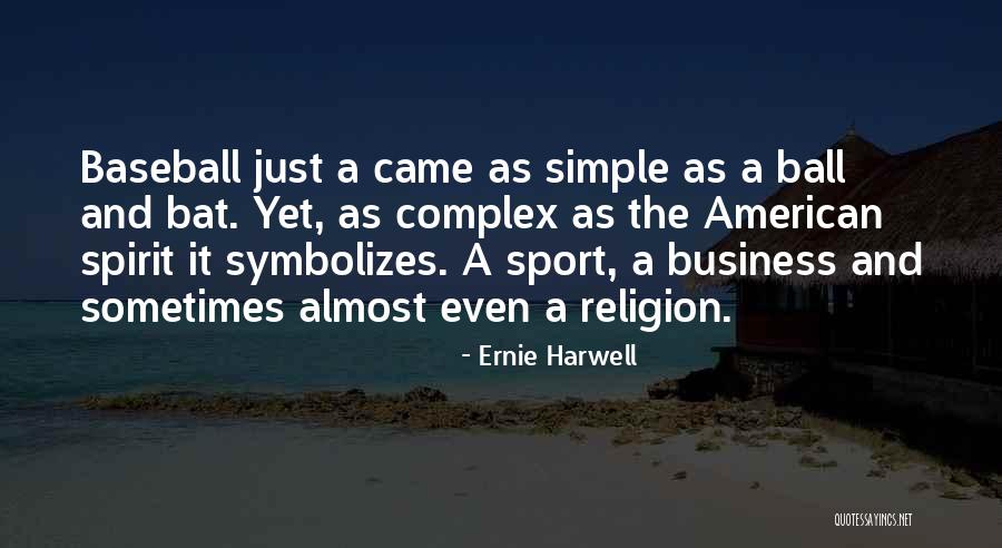 Ernie Harwell Quotes 2182679 Ernie Harwell Quotes 2182679