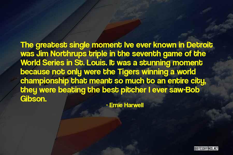 Ernie Harwell Quotes 315080 Ernie Harwell Quotes 315080