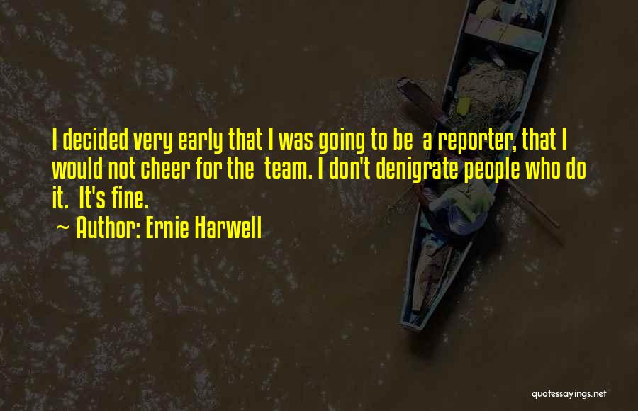 Ernie Harwell Quotes 449234