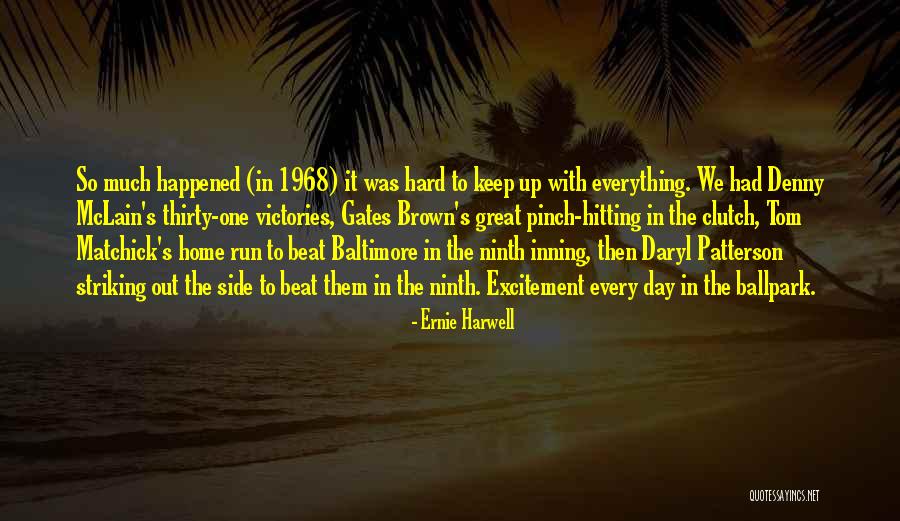 Ernie Harwell Quotes 718710 Ernie Harwell Quotes 718710