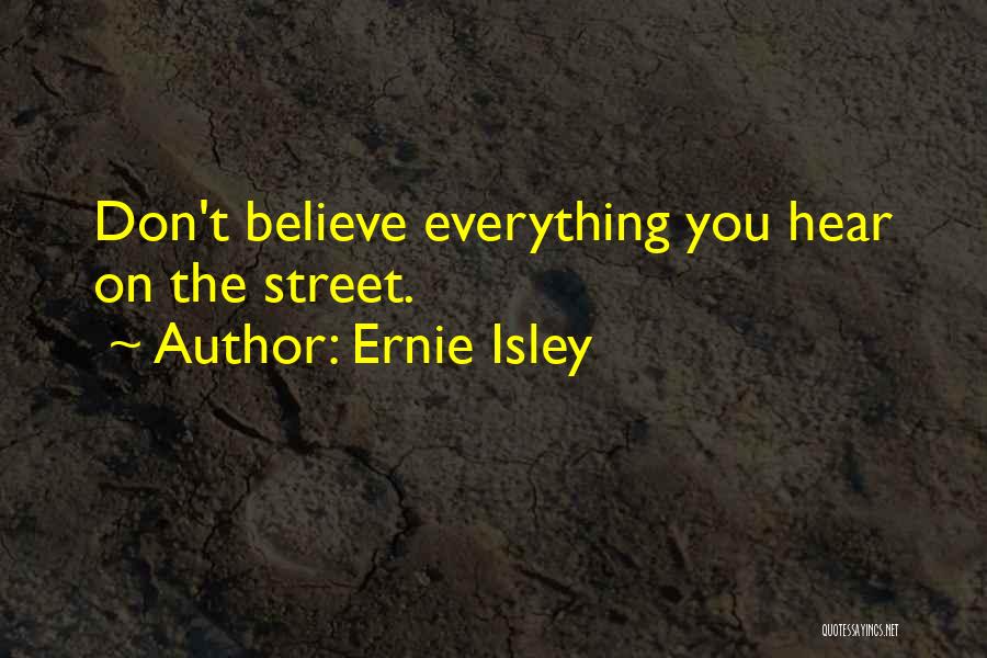 Ernie Isley Quotes 1101280