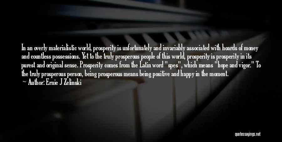 Ernie J Zelinski Quotes 1584288 Ernie J Zelinski Quotes 1584288