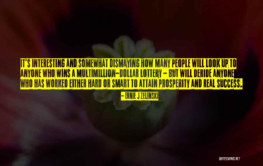 Ernie J Zelinski Quotes 895749 Ernie J Zelinski Quotes 895749