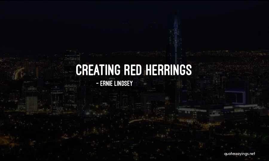 Ernie Lindsey Quotes 1548560 Ernie Lindsey Quotes 1548560