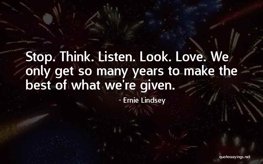 Ernie Lindsey Quotes 1649636