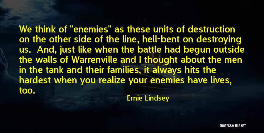 Ernie Lindsey Quotes 934597