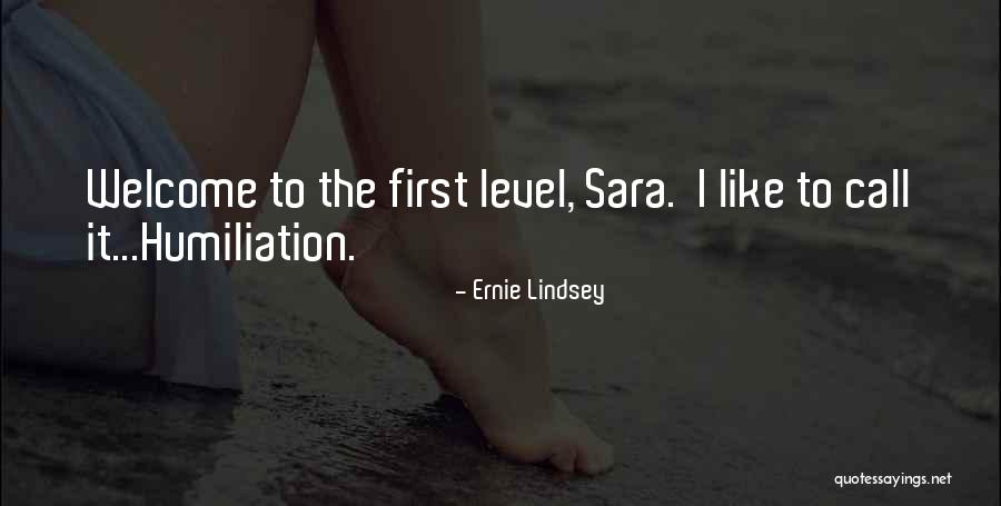 Ernie Lindsey Quotes 948242