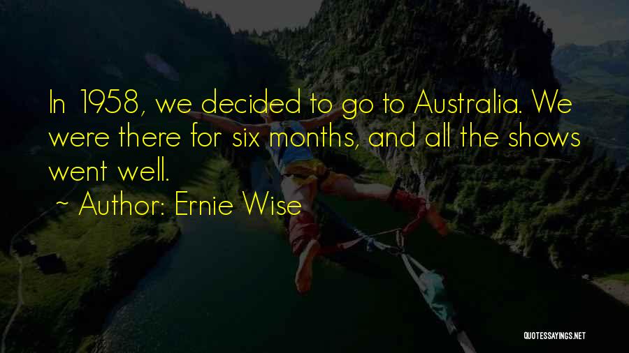 Ernie Wise Quotes 1329870