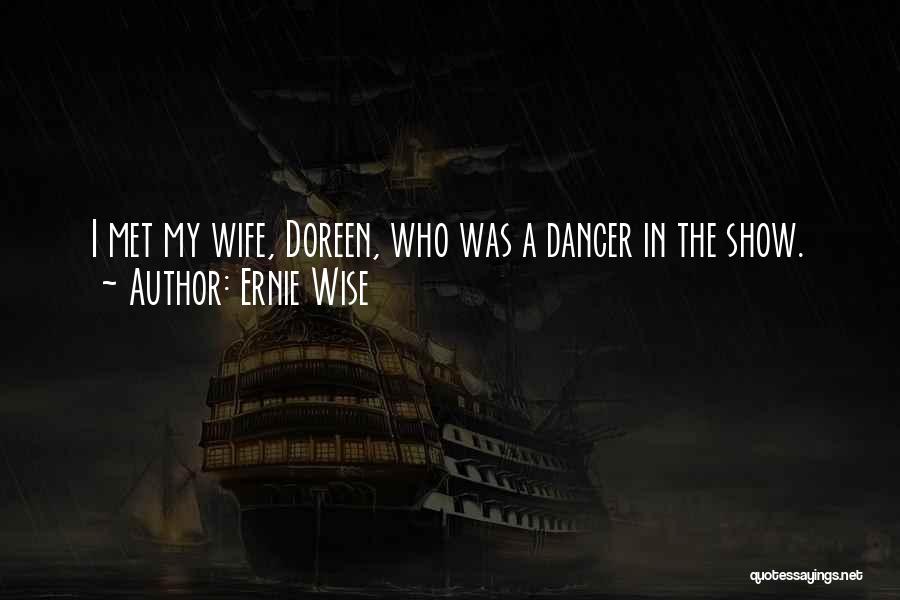 Ernie Wise Quotes 1402105
