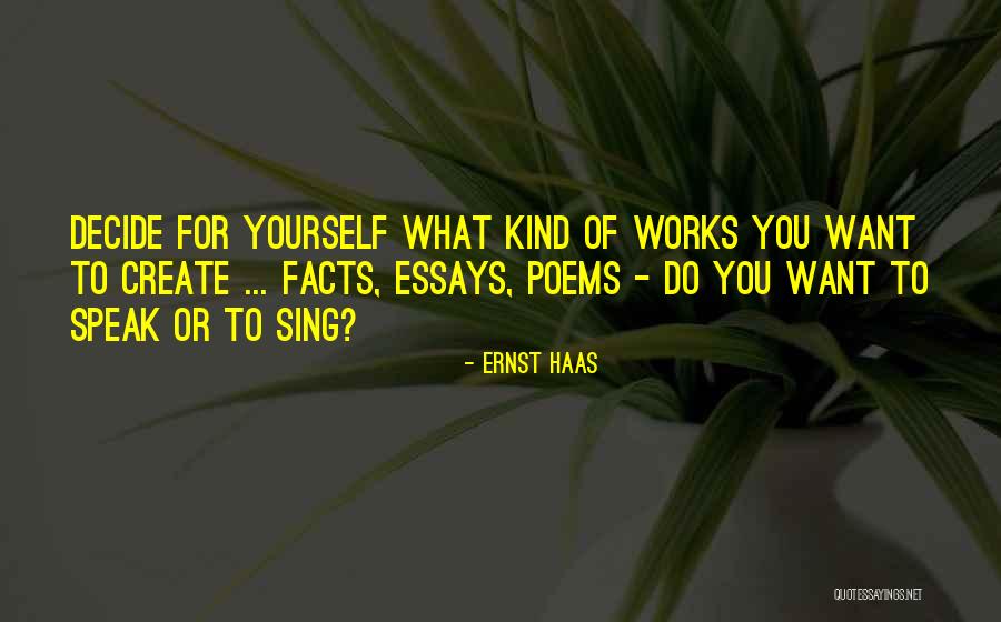 Ernst And Haas Quotes By Ernst Haas Ernst And Haas Quotes By Ernst Haas