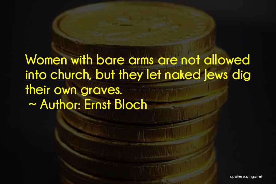 Ernst Bloch Quotes 1673403