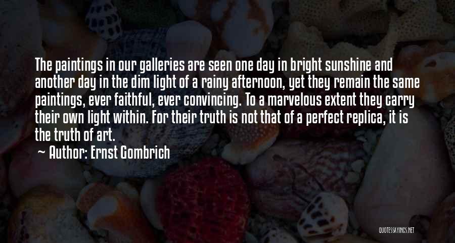Ernst Gombrich Quotes 603214