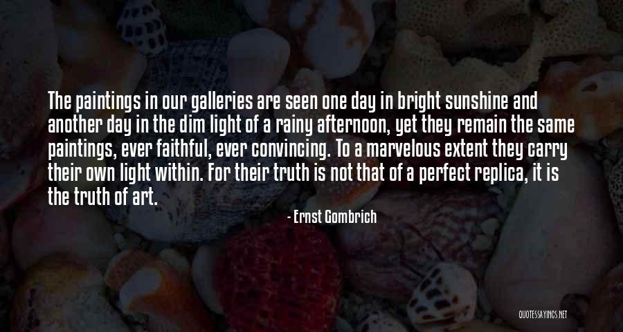 Ernst Gombrich Quotes 603214